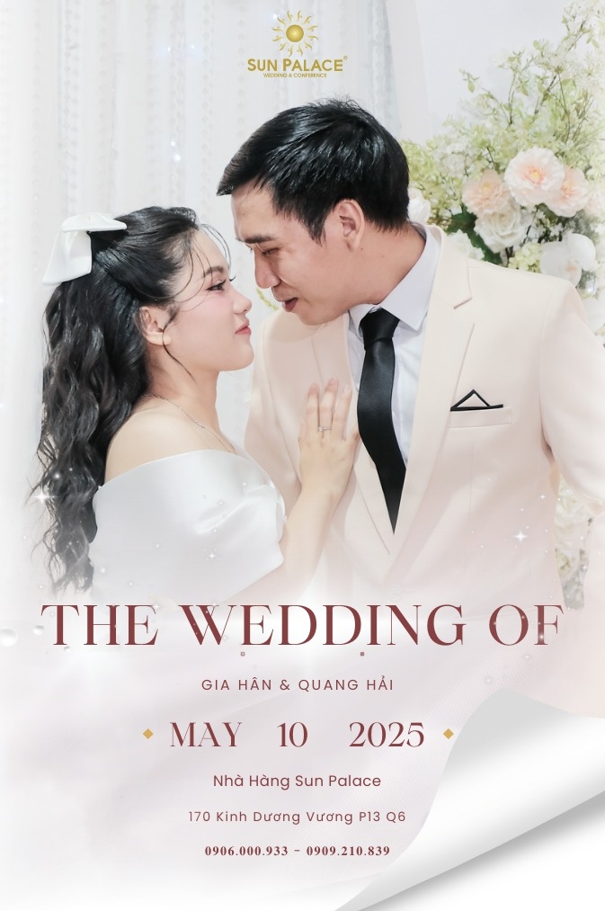 Ảnh cưới của cô dâu Gia Hân và chú rể Quang Hải tổ chức tại nhà hàng Sun Palace ngày 10 tháng 5 năm 2025